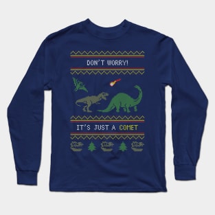 It's just a comet Long Sleeve T-Shirt